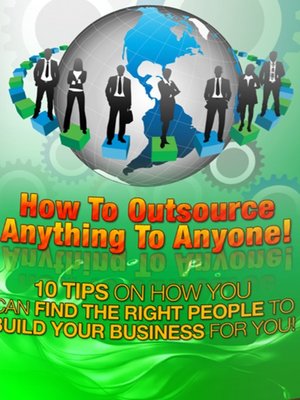 cover image of How to Outsource Anything to Anyone